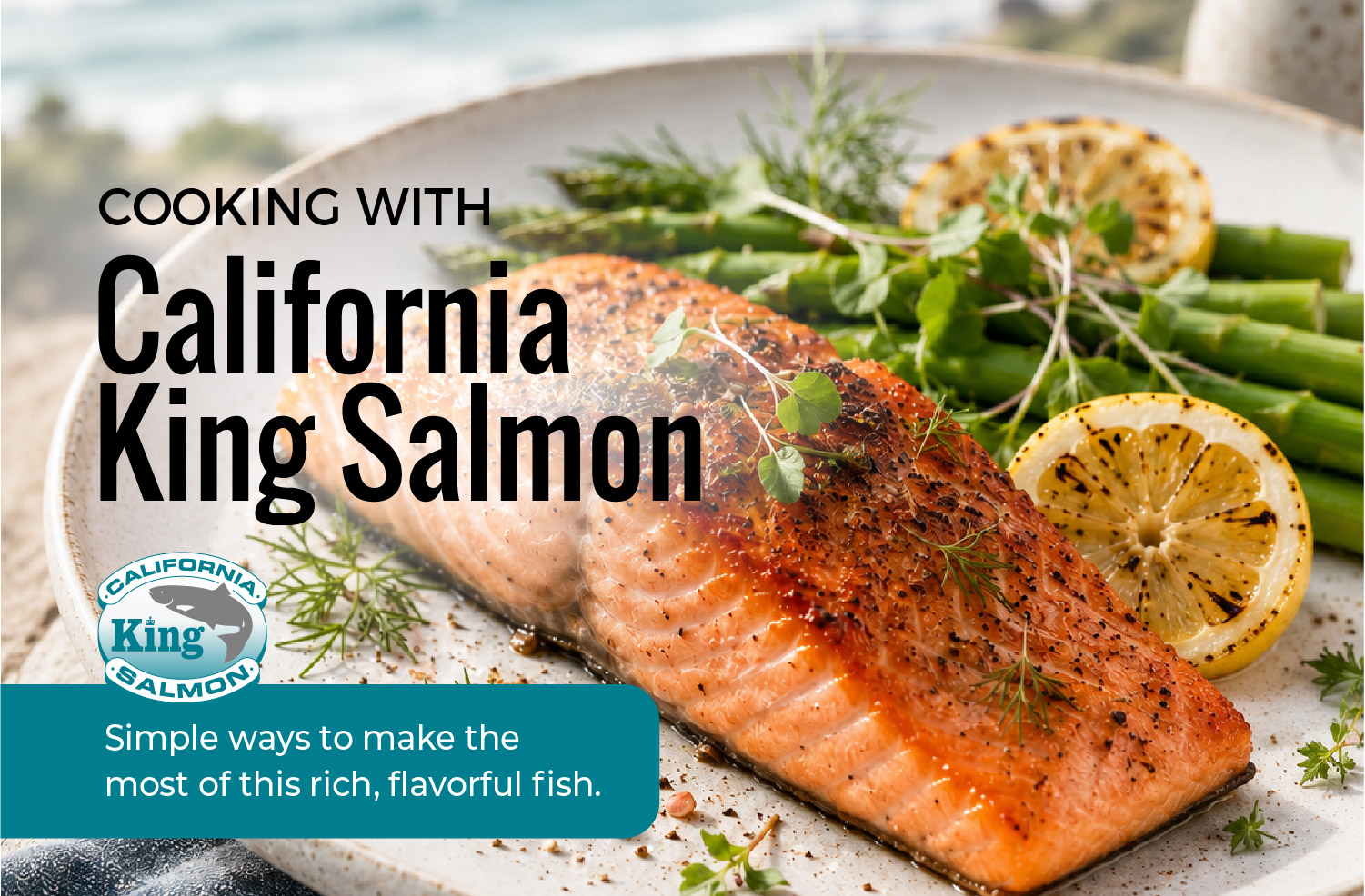 cooking with California King Salmon